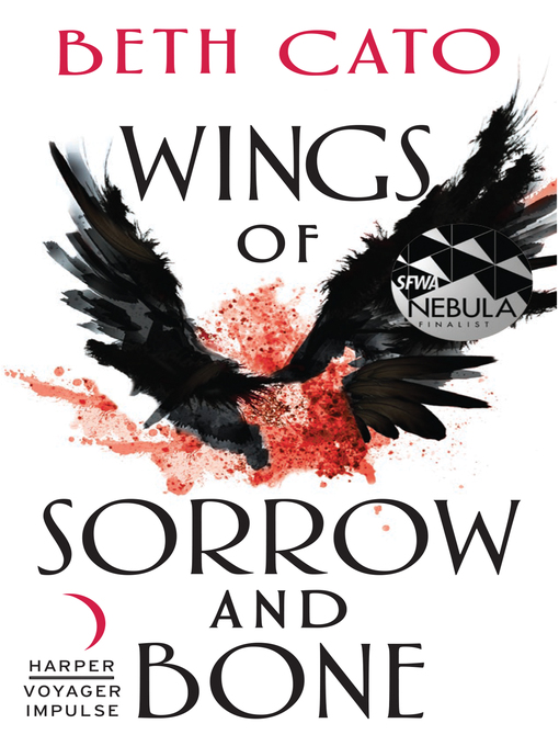 Title details for Wings of Sorrow and Bone by Beth Cato - Available